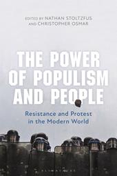 eBook, The Power of Populism and People : Resistance and Protest in the Modern World, Stoltzfus, Nathan, Bloomsbury Publishing