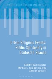 E-book, Urban Religious Events : Public Spirituality in Contested Spaces, Bloomsbury Publishing