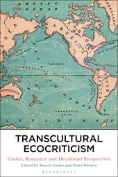 E-book, Transcultural Ecocriticism : Global, Romantic and Decolonial Perspectives, Bloomsbury Publishing