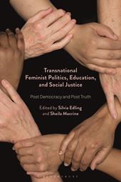 E-book, Transnational Feminist Politics, Education, and Social Justice : Post Democracy and Post Truth, Bloomsbury Publishing