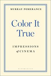 E-book, Color It True : Impressions of Cinema, Bloomsbury Publishing