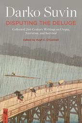E-book, Disputing the Deluge : Collected 21st-Century Writings on Utopia, Narration, and Survival, Bloomsbury Publishing
