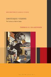 E-book, Grotesque Visions : The Science of Berlin Dada, Bloomsbury Publishing