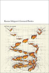 E-book, Kazuo Ishiguro's Gestural Poetics, Bloomsbury Publishing