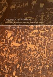 E-book, Language at the Boundaries : Philosophy, Literature, and the Poetics of Culture, Bloomsbury Publishing