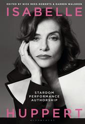 E-book, Isabelle Huppert : Stardom, Performance, Authorship, Bloomsbury Publishing