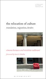 E-book, The Relocation of Culture : Translations, Migrations, Borders, Bloomsbury Publishing