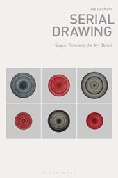 E-book, Serial Drawing : Space, Time and the Art Object, Bloomsbury Publishing