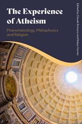 E-book, The Experience of Atheism: Phenomenology, Metaphysics and Religion, Bloomsbury Publishing