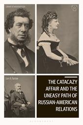 eBook, The Catacazy Affair and the Uneasy Path of Russian-American Relations, Bloomsbury Publishing