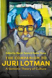 E-book, The Companion to Juri Lotman : A Semiotic Theory of Culture, Bloomsbury Publishing