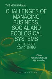 E-book, The New Normal : Challenges of Managing Business, Social and Ecological Systems in the Post COVID 19 Era, Bloomsbury Publishing