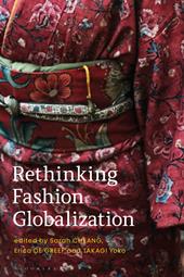 E-book, Rethinking Fashion Globalization, Bloomsbury Publishing