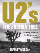 E-book, U2's The Joshua Tree : Planting Roots in Mythic America, Backbeat