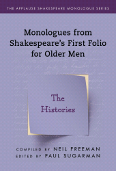 E-book, Monologues from Shakespeare's First Folio for Older Men : The Histories, Applause