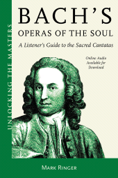 eBook, Bach's Operas of the Soul : A Listener's Guide to the Sacred Cantatas, Amadeus