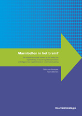 E-book, Alarmbellen in het brein? : De invloed van sociale normen op het belang van regelnaleving en op de cognitieve processen onderliggend aan regelnalevend en -overtredend gedrag, Koninklijke Boom uitgevers