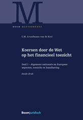 E-book, Koersen door de Wet op het financieel toezicht (deel 1) : Deel I - Algemene nationale en Europese aspecten, toezicht en handhaving, Koninklijke Boom uitgevers