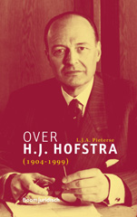E-book, Over H.J. Hofstra (1904-1999), Koninklijke Boom uitgevers