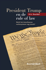 E-book, President Trump en de rule of law : Werkt het Amerikaanse rechtssysteem nog steeds?, Koninklijke Boom uitgevers