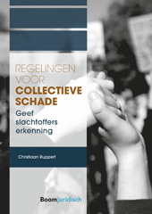 E-book, Regelingen voor collectieve schade : Geef slachtoffers erkenning, Koninklijke Boom uitgevers