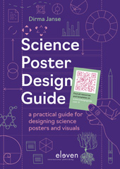 E-book, Science Poster Design Guide : A practical guide for designing science posters and visuals, Koninklijke Boom uitgevers