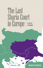 eBook, The Last Sharia Court in Europe : A Jurist's Travelogue, Koninklijke Boom uitgevers