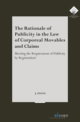 E-book, The Rationale of Publicity in the Law of Corporeal Movables and Claims : Meeting the Requirement of Publicity by Registration?, Koninklijke Boom uitgevers