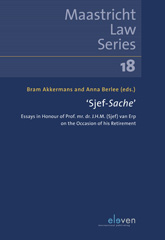 E-book, Sjef-Sache' : Essays in honour of Prof. mr. dr. J.H.M. (Sjef) van Erp on the occasion of his retirement, Koninklijke Boom uitgevers