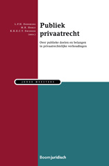 E-book, Publiek privaatrecht : Over publieke doelen en belangen in privaatrechtelijke verhoudingen, Koninklijke Boom uitgevers