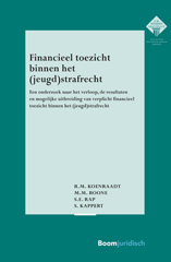 E-book, Financieel toezicht binnen het (jeugd)strafrecht : Een onderzoek naar het verloop, de resultaten en mogelijke uitbreiding van verplicht financieel toezicht binnen het (jeugd)strafrecht, Koninklijke Boom uitgevers