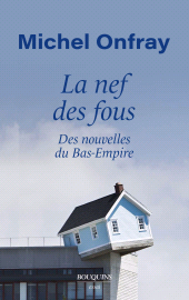 eBook, La Nef des fous-Des nouvelles du Bas-Empire : Des nouvelles du Bas-Empire, Bouquins Éditions