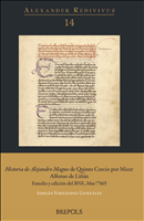 E-book, Historia de Alejandro Magno de Quinto Curcio por Micer Alfonso de Liñán : Estudio y edición del BNE, Mss/7565, Brepols Publishers