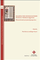 eBook, Reading the Church Fathers with St. Thomas Aquinas : Historical and Systematical Perspectives, Brepols Publishers