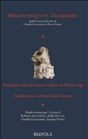 eBook, Transferts culturels franco-italiens au Moyen Âge - Trasferimenti culturali italo francesi, Antonelli, Roberto, Brepols Publishers