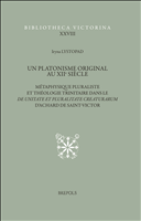 eBook, Un platonisme original au XIIe siècle : Métaphysique pluraliste et théologie trinitaire dans le De unitate et pluralitate creaturarum d'Achard de Saint-Victor, Brepols Publishers