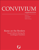 E-book, Rome on the Borders. Visual Cultures During the Carolingian Transition, Bordino, Chiara, Brepols Publishers
