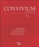 E-book, Spoliation as Translation : Medieval Worlds of the Eastern Mediterranean, Masarykova Univerzita