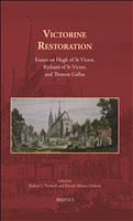 E-book, Victorine Restoration : Essays On Hugh Of St Victor, Richard Of St Victor, and Thomas Gallus, Brepols Publishers