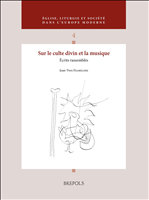 E-book, Sur le culte divin et la musique : Écrits rassemblés, Hameline, Jean-Yves, Brepols Publishers