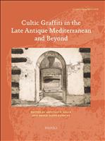 eBook, Cultic Graffiti in the Late Antique Mediterranean and Beyond, Brepols Publishers