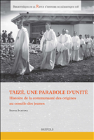 eBook, Taizé, une parabole d'unité : Histoire de la communauté des origines au concile des jeunes, Brepols Publishers