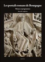 eBook, Les portails romans de Bourgogne : Thèmes et programmes, Brepols Publishers