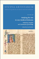 E-book, Studying the Arts in Late Medieval Bohemia : Production, Reception and Transmission of Knowledge, Brepols Publishers