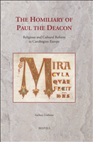 eBook, The Homiliary of Paul the Deacon : Religious and Cultural Reform in Carolingian Europe, Guiliano, Zachary, Brepols Publishers