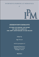 E-book, Hieronymus Romanus : Studies on Jerome and Rome on the Occasion of the 1600th Anniversary of his Death, Brepols Publishers