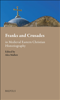 E-book, Franks and Crusades in Medieval Eastern Christian Historiography, Brepols Publishers