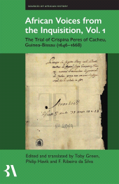 E-book, African Voices from the Inquisition : The Trial of Crispina Peres of Cacheu, Guinea-Bissau (1646-1668), The British Academy