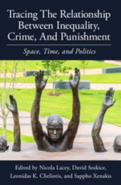 E-book, Tracing the Relationship between Inequality, Crime and Punishment : Space, Time and Politics, The British Academy