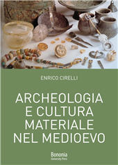eBook, Archeologia e cultura materiale nel Medioevo, Bononia University Press